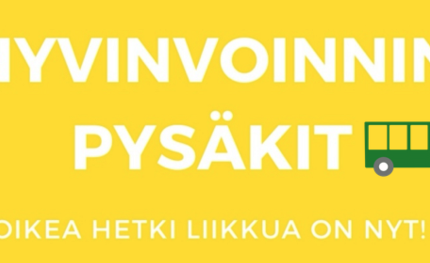 Hyvinvoinnin pysäkit- kaupunkilaisen liikkumista edistävä mobiilisovellus